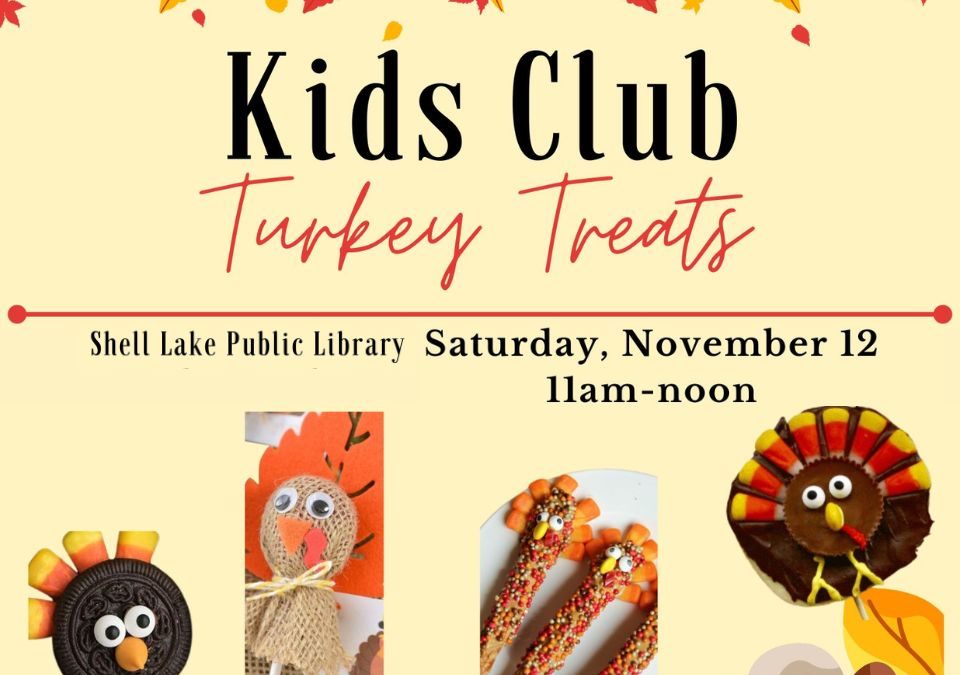 Kids Club Turkey Treats Nov. 12